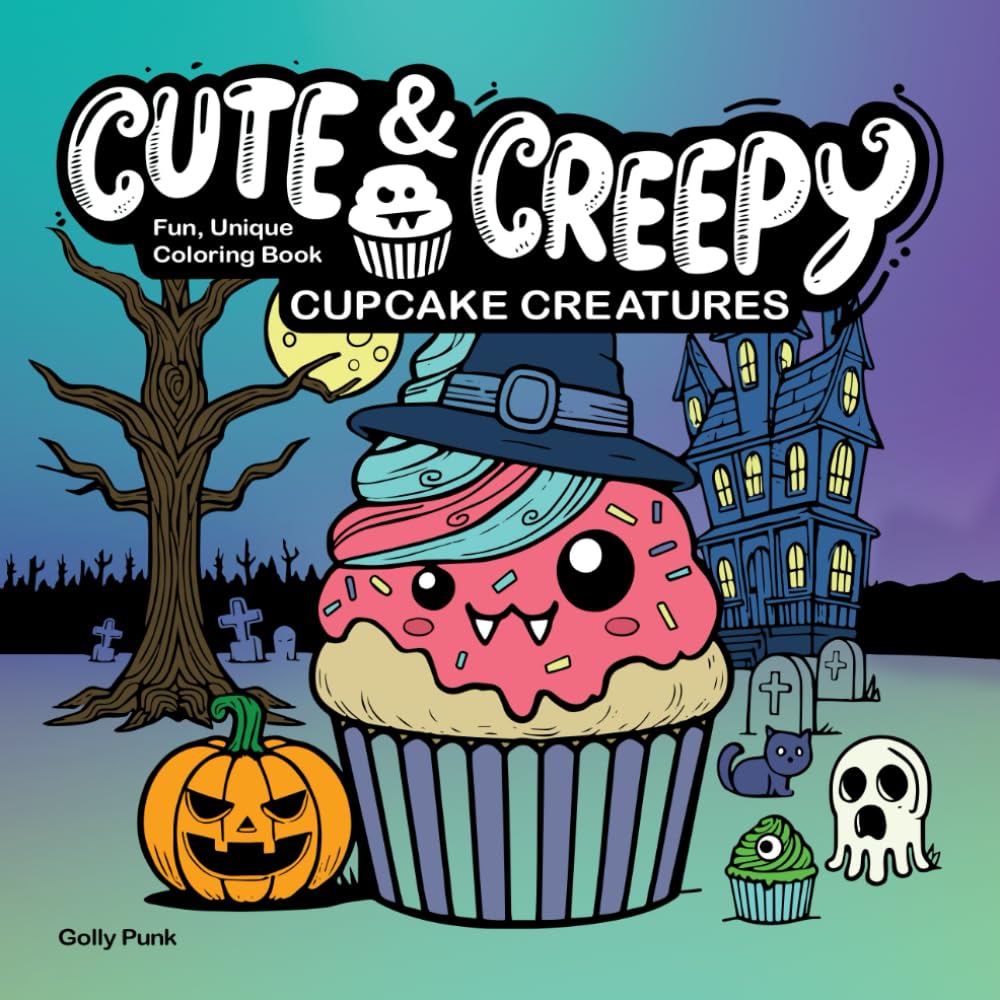 Pre-Order / Cute & Creepy Cupcake Creatures: Fun, Unique Coloring Book For Adults and Teens
